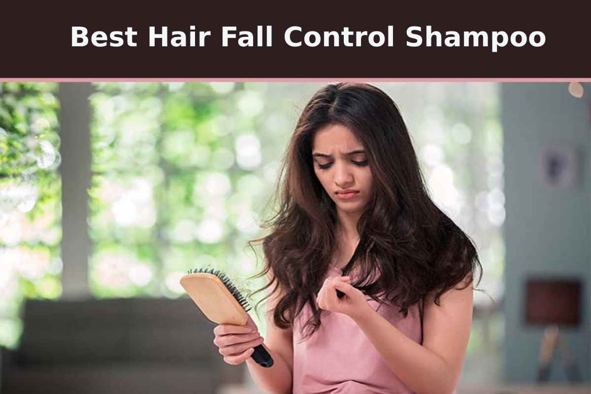 Best Hair Fall Control Shampoo