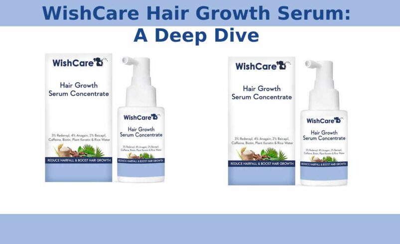 WishCare Hair Growth Serum: A Deep Dive